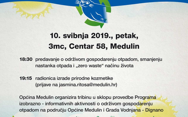 Obavijest o održavanju javne tribine 10.05.2019. u Medulinu o održivom gospodarenju otpadom